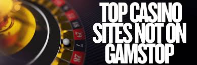 Top Casino Sites Not on Gamstop Your Guide to Online Gaming Options Top Casino Sites Not on Gamstop Your Guide to Online Gaming Options